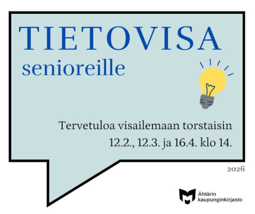 Tietovisa senioreille. Tervetuloa visailemaan torstaisin 12.2., 12.3. ja 16.4. klo 14. Kuvituskuvana piirroskuva keltaisesta hehkulampusta. Oikeassa alakulmassa vuosiluku 2026 sekä yleisten kirjastojen logo sekä teksti Ähtärin kaupunginkirjasto.